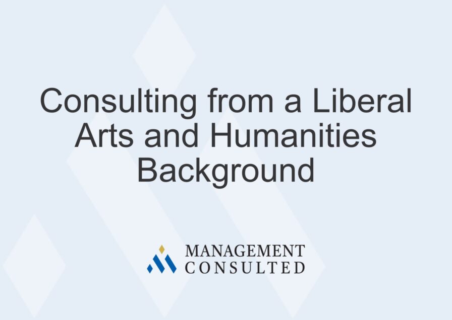 How to Get Consulting Jobs from a Liberal Arts and Humanities Background