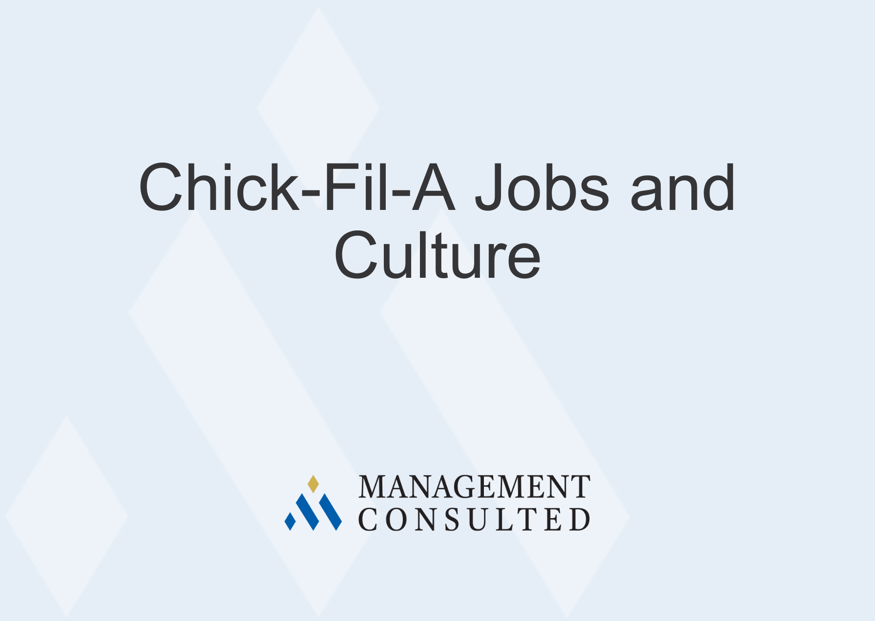 Job Hub: Chick-Fil-A Jobs and Culture