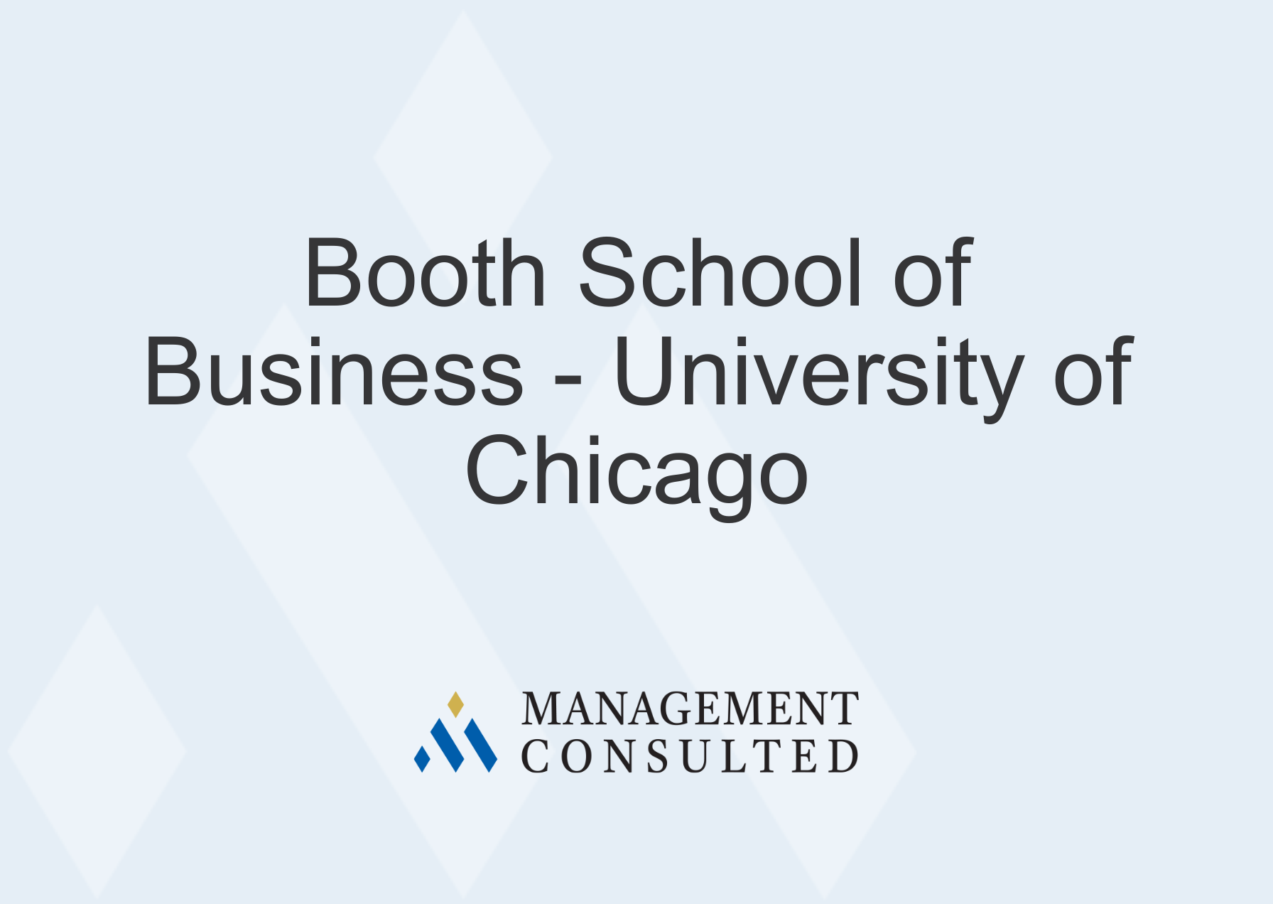 Booth School of Business MBA Program for Consulting
