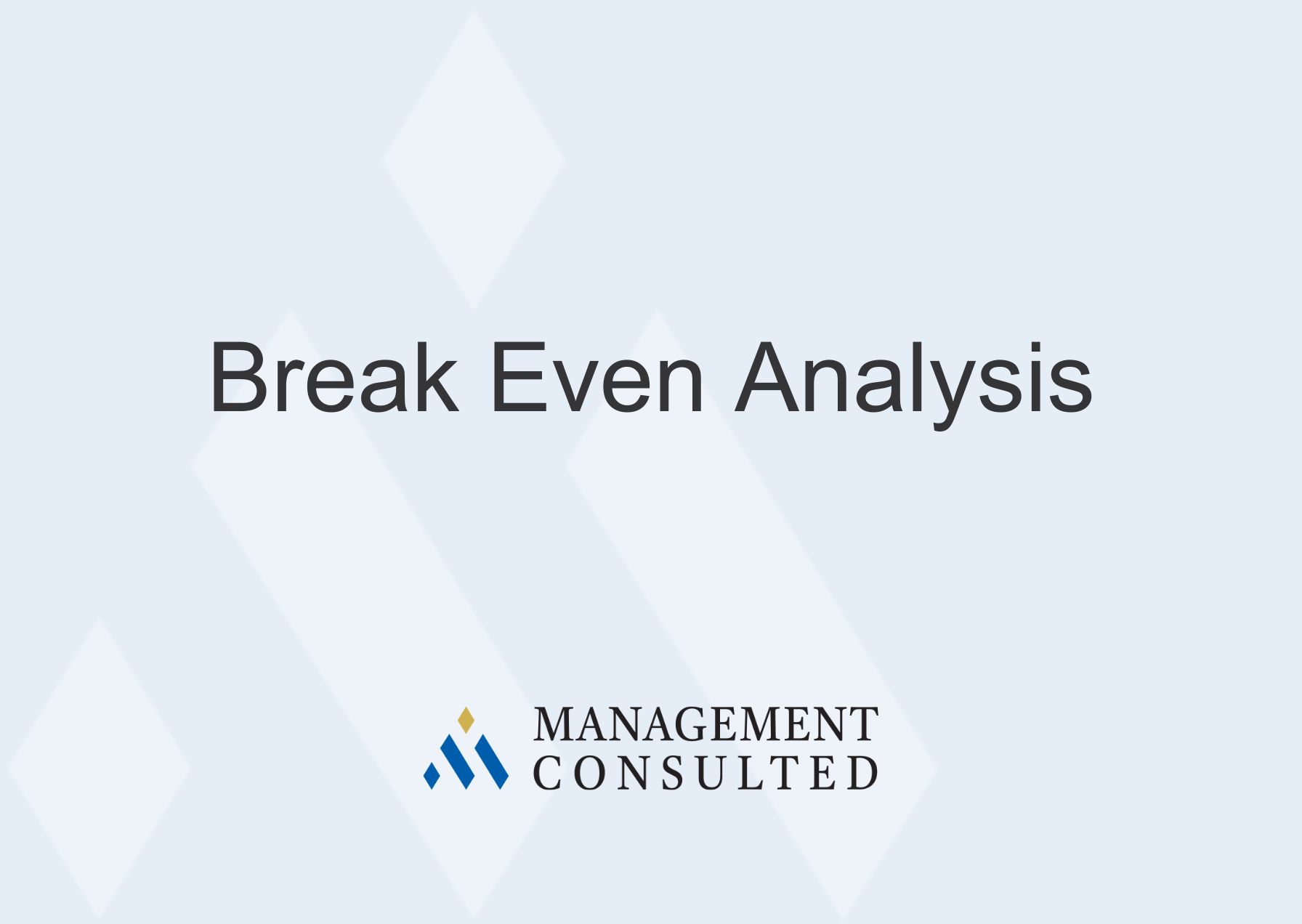 Break Even Analysis