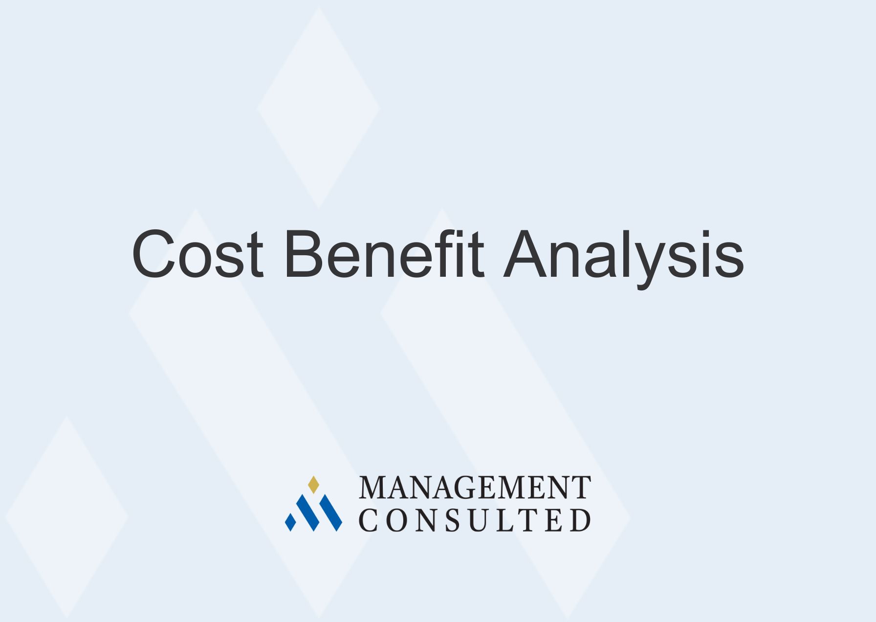 Cost Benefit Analysis