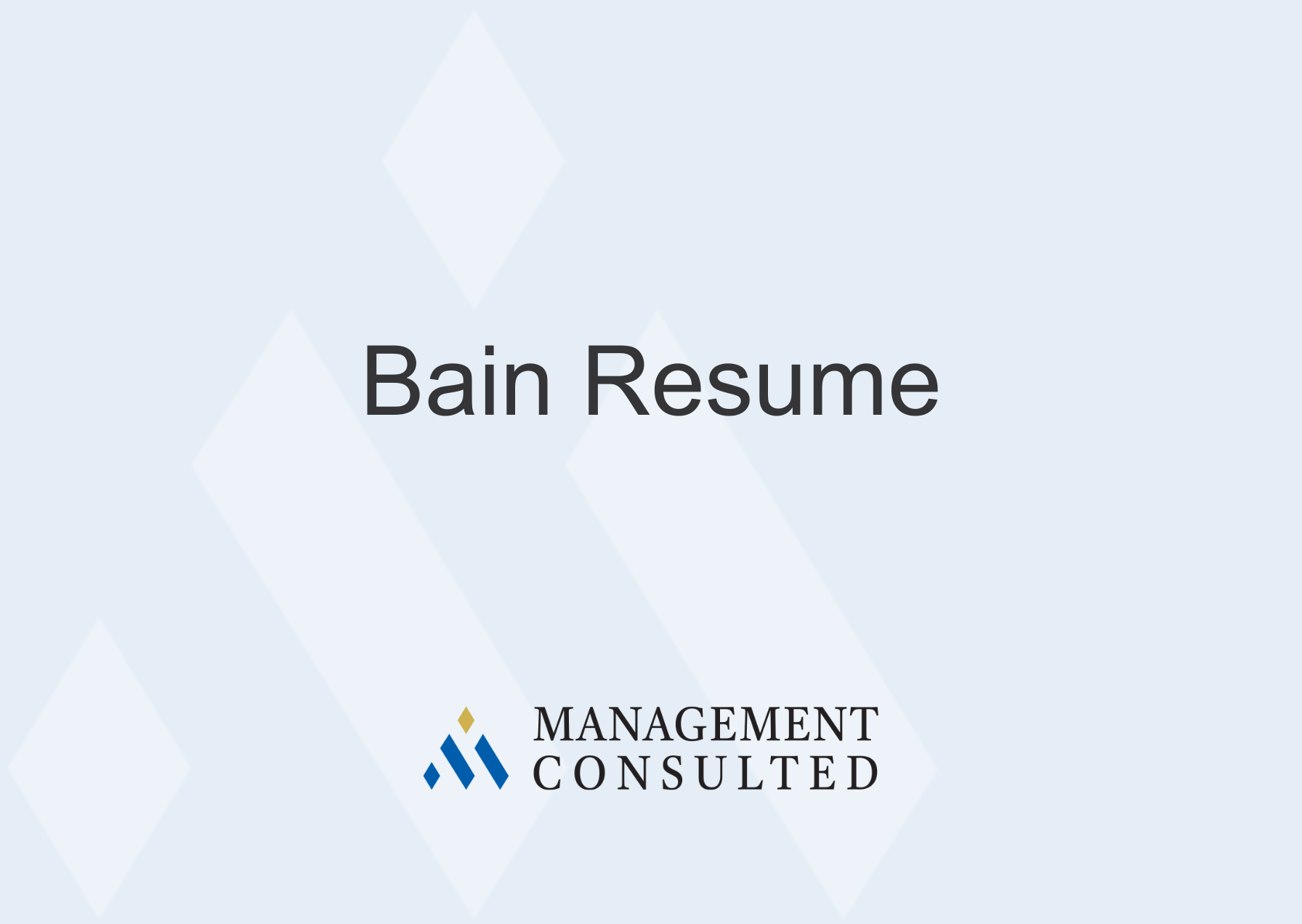 Bain Resume The Consulting Prep - Bain Resume 