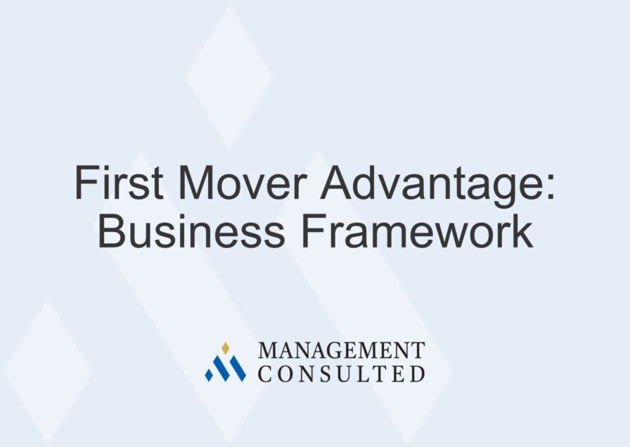 First Mover Advantage Business Framework