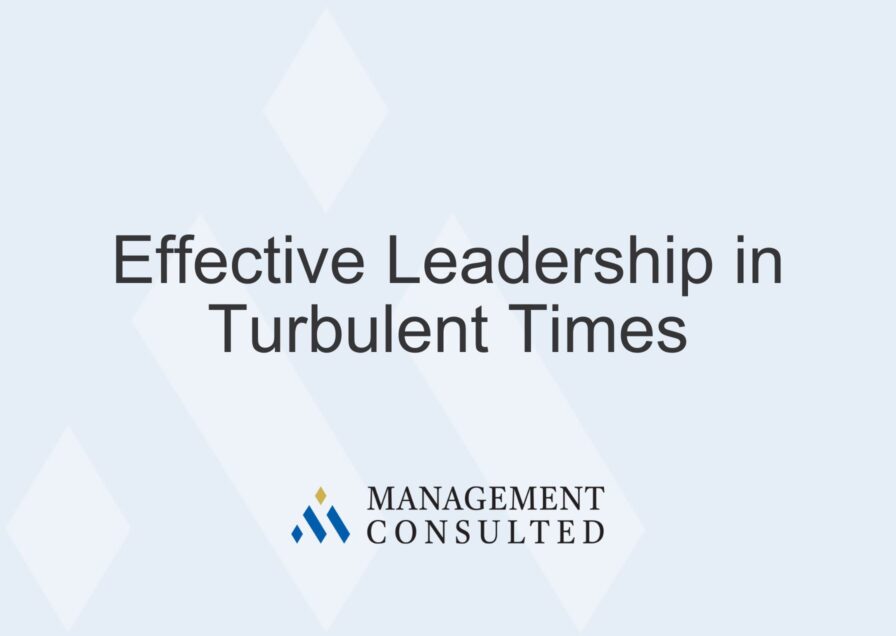 Effective Leadership in Turbulent Times