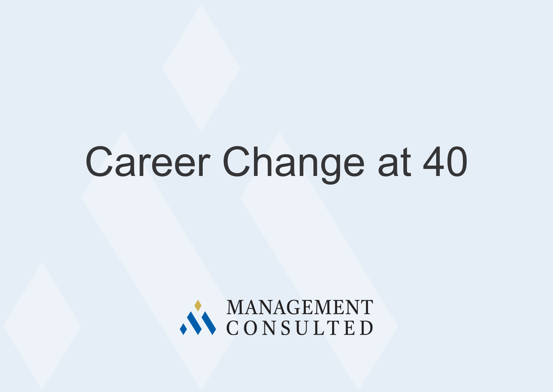 Career Change at 40