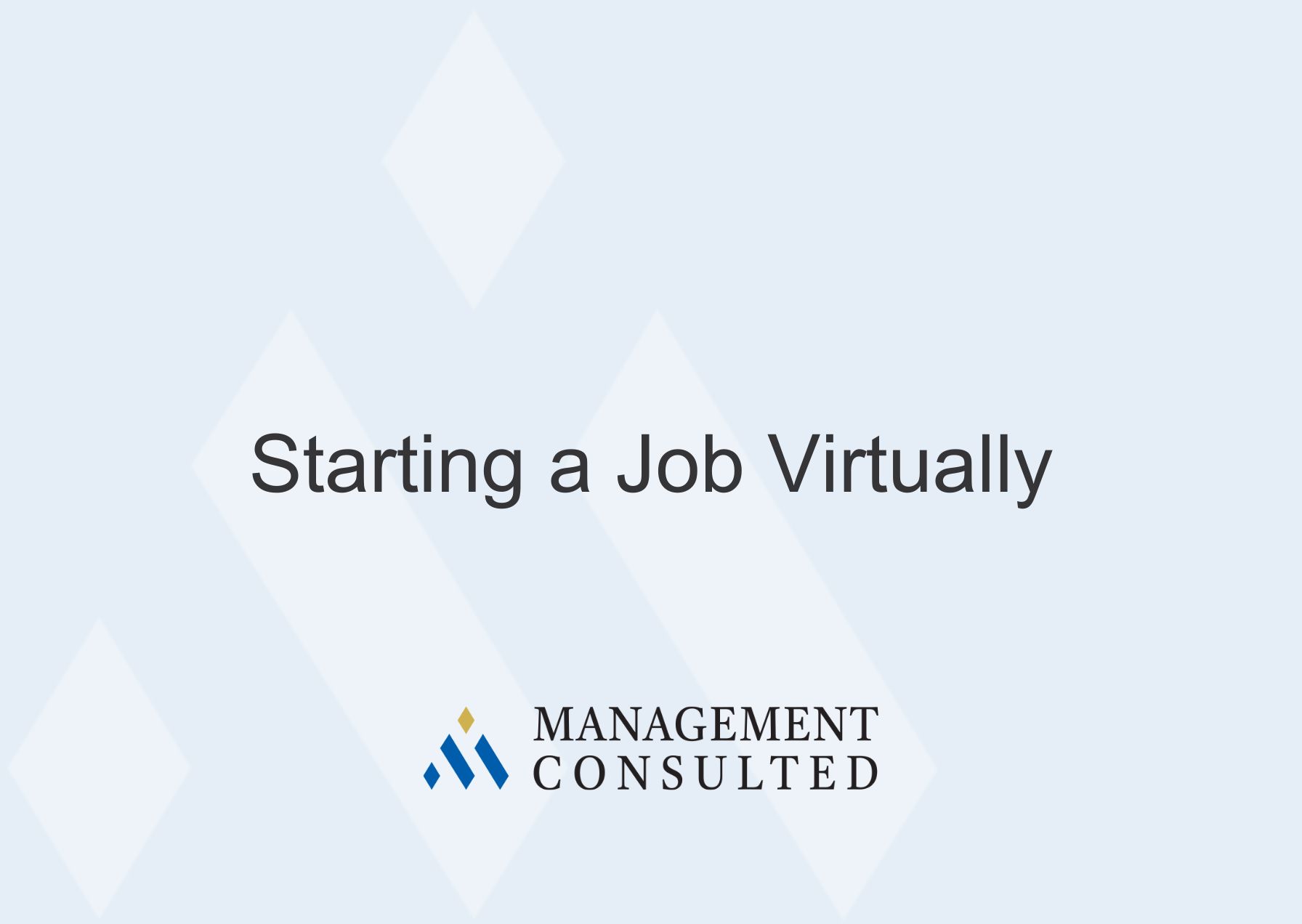 Starting a Job Virtually