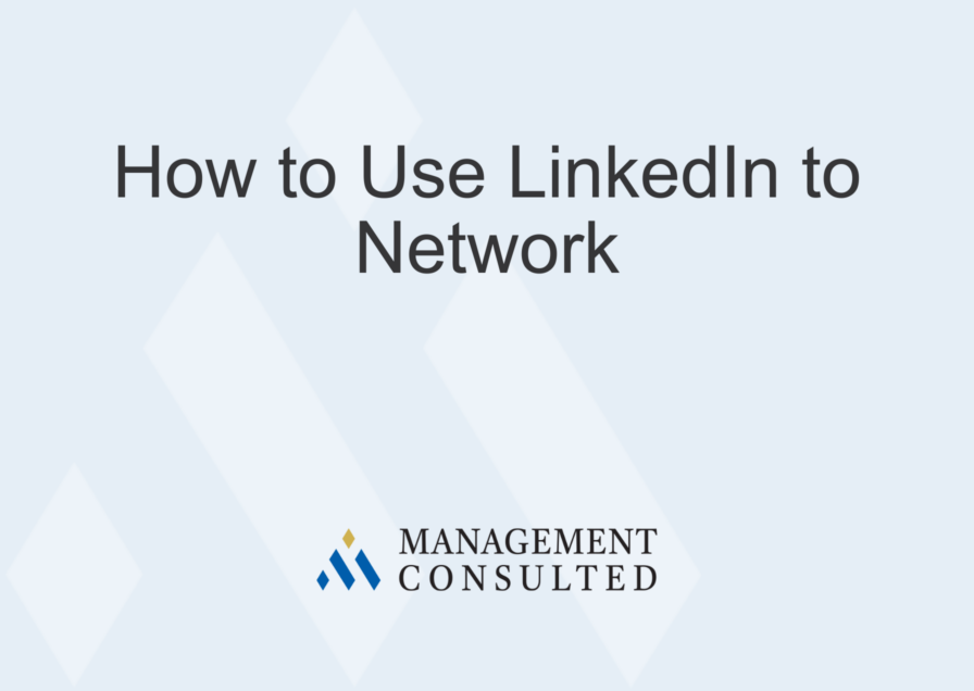 How to Use LinkedIn to Network