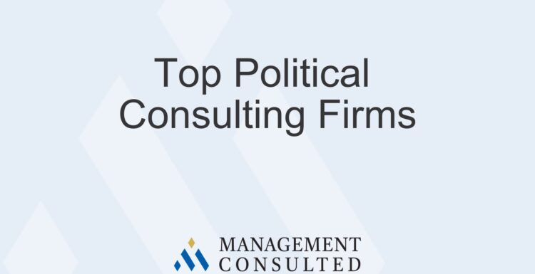 Top Political Consulting Firms