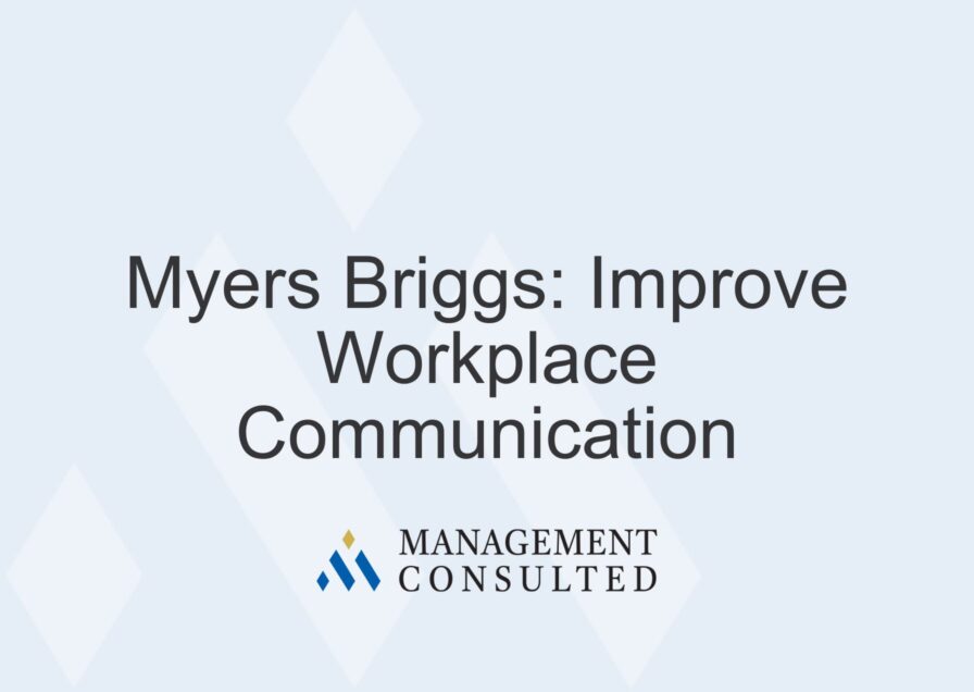 Myers Briggs: Improve Workplace Communication