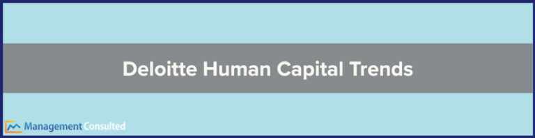 Deloitte Report Details Human Capital Trends to Watch | Consulting News