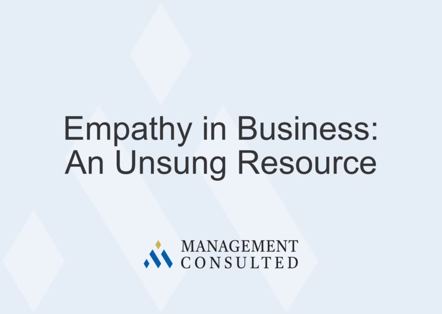 Empathy in Business: An Unsung Resource