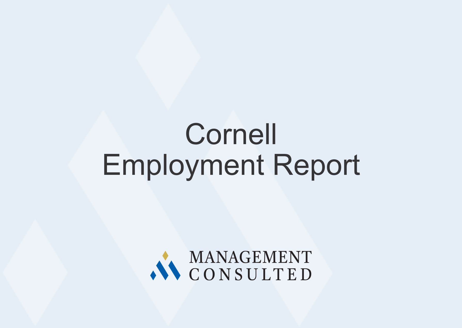 Cornell Employment Report