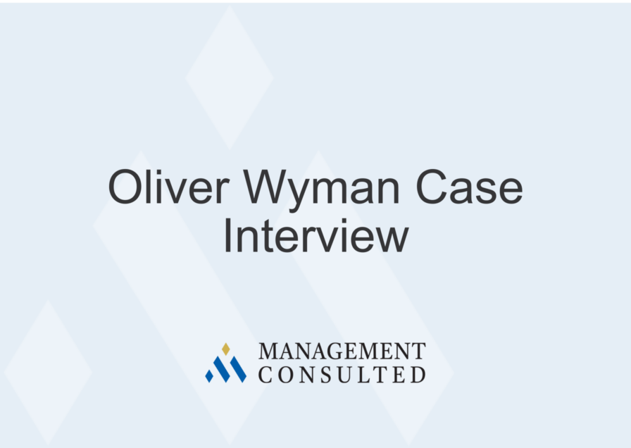 Oliver Wyman Case Interview