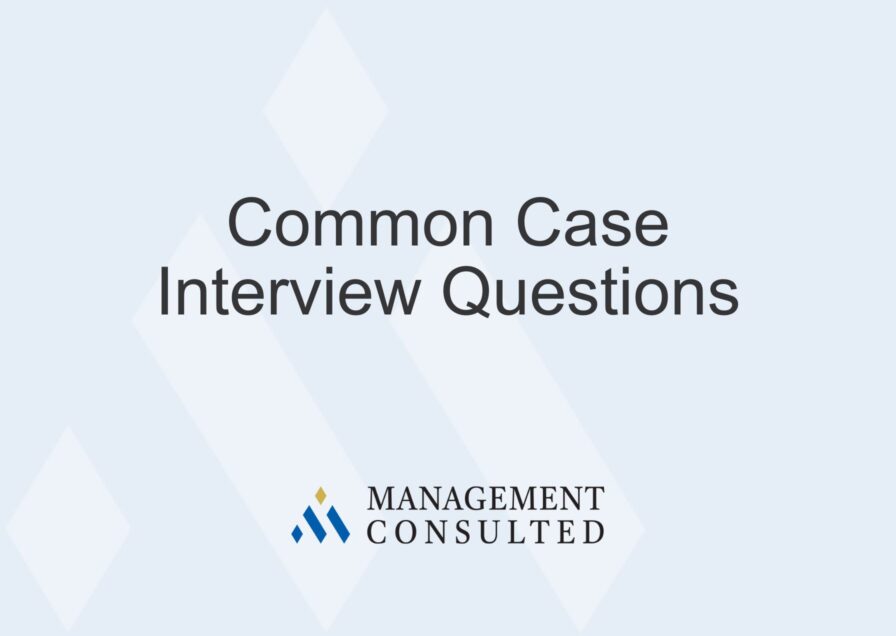Common Case Interview Questions