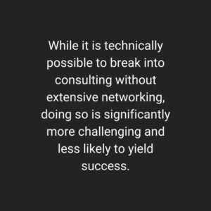 Image talking about importance of networking for getting a consulting role