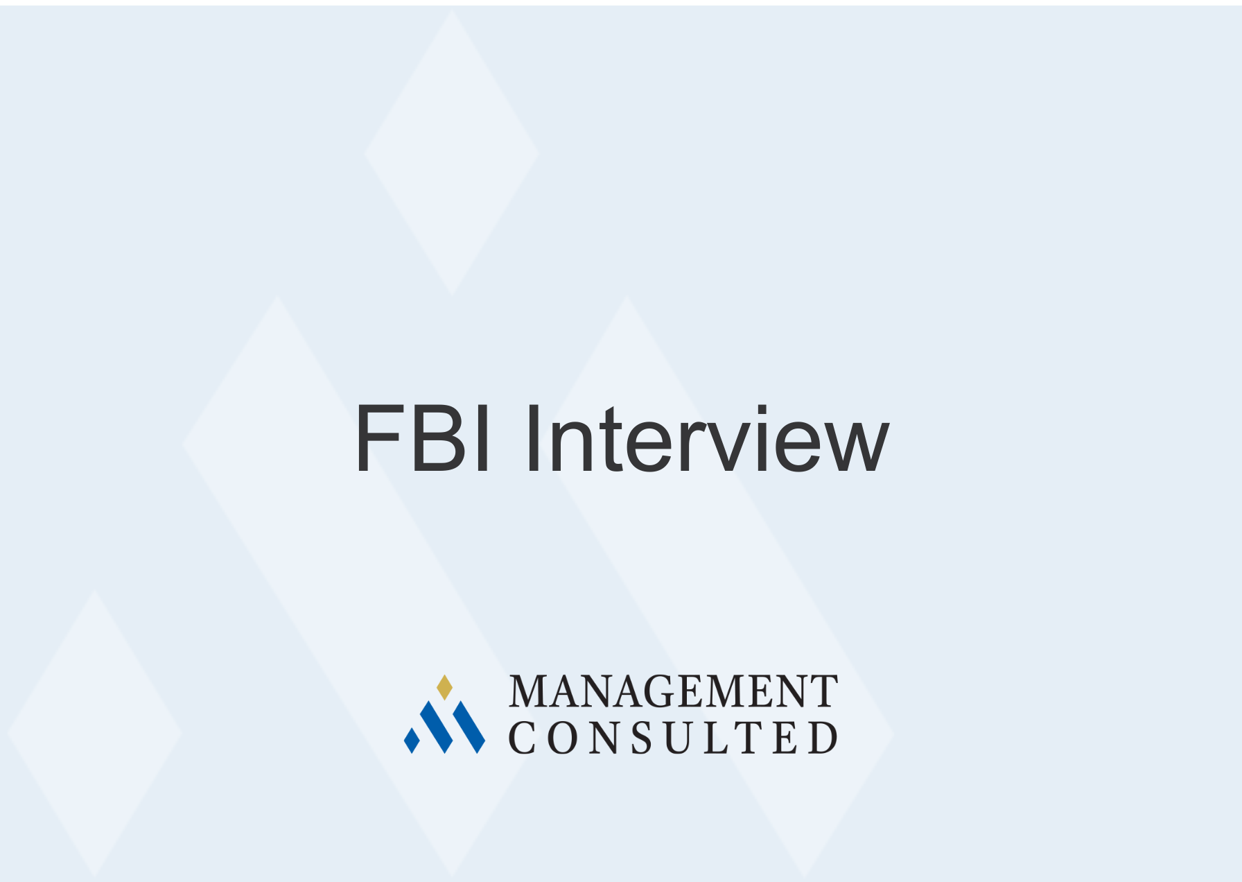 fbi-interview-management-consulted