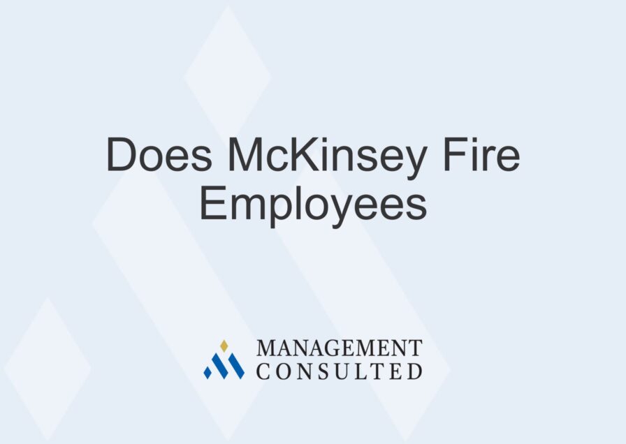 Does McKinsey Fire Employees