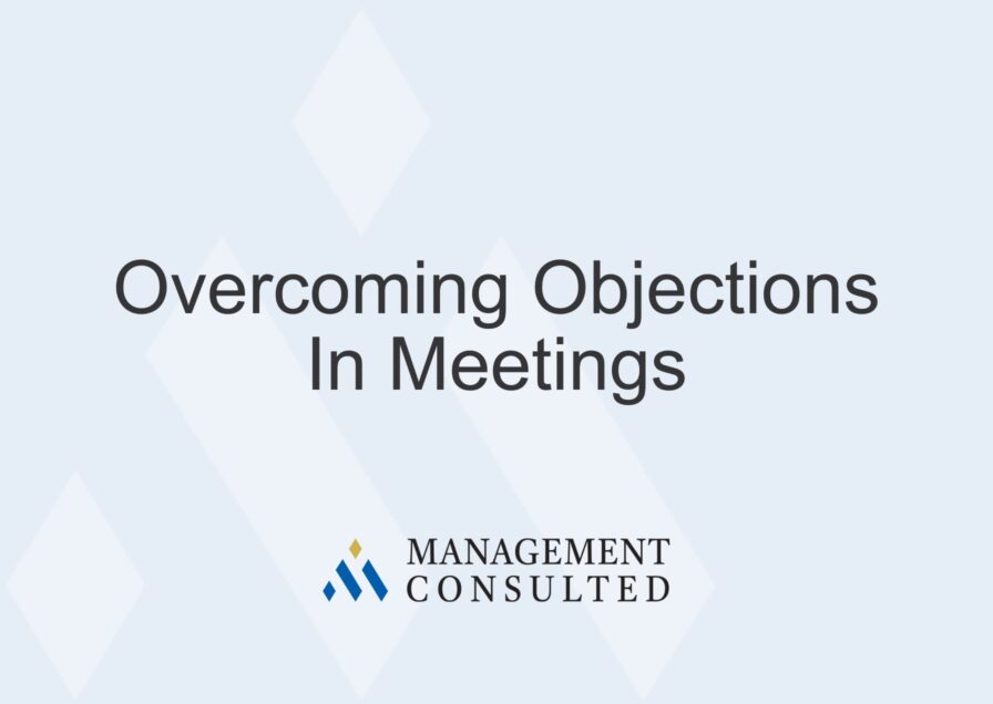 Overcoming Objections In Meetings