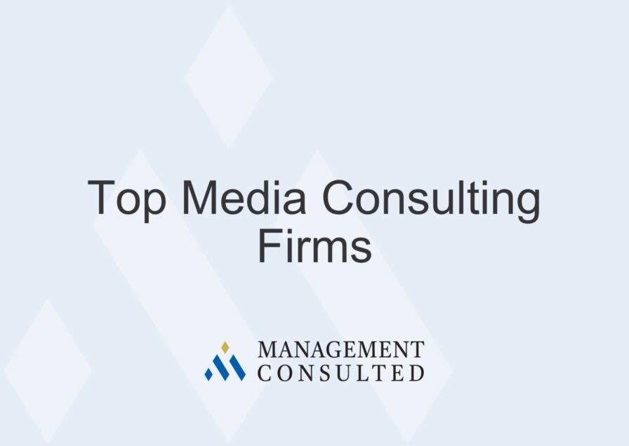 Top Media Consulting Firms
