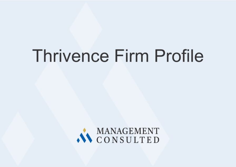 thrivence firm overview graphic