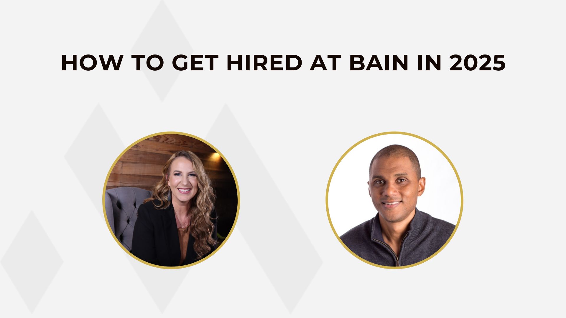 How to Get Hired at Bain in 2025 graphic