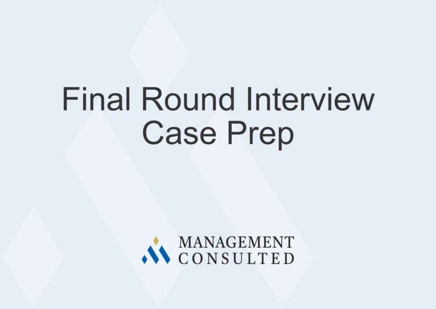 Final Round Interview Case Prep graphic