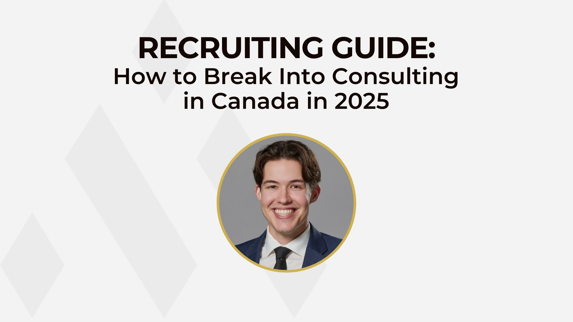 How to Break Into Consulting in Canada in 2025 graphic