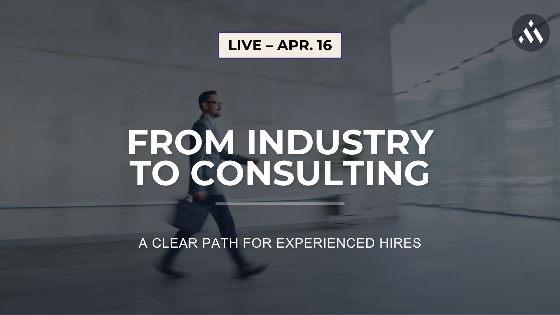 From Industry to Consulting for Experienced Hires_event graphic_Management Consulted