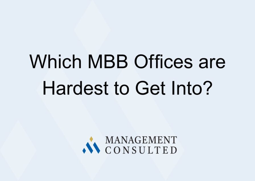 Which MBB Offices are Hardest to Get Into graphic