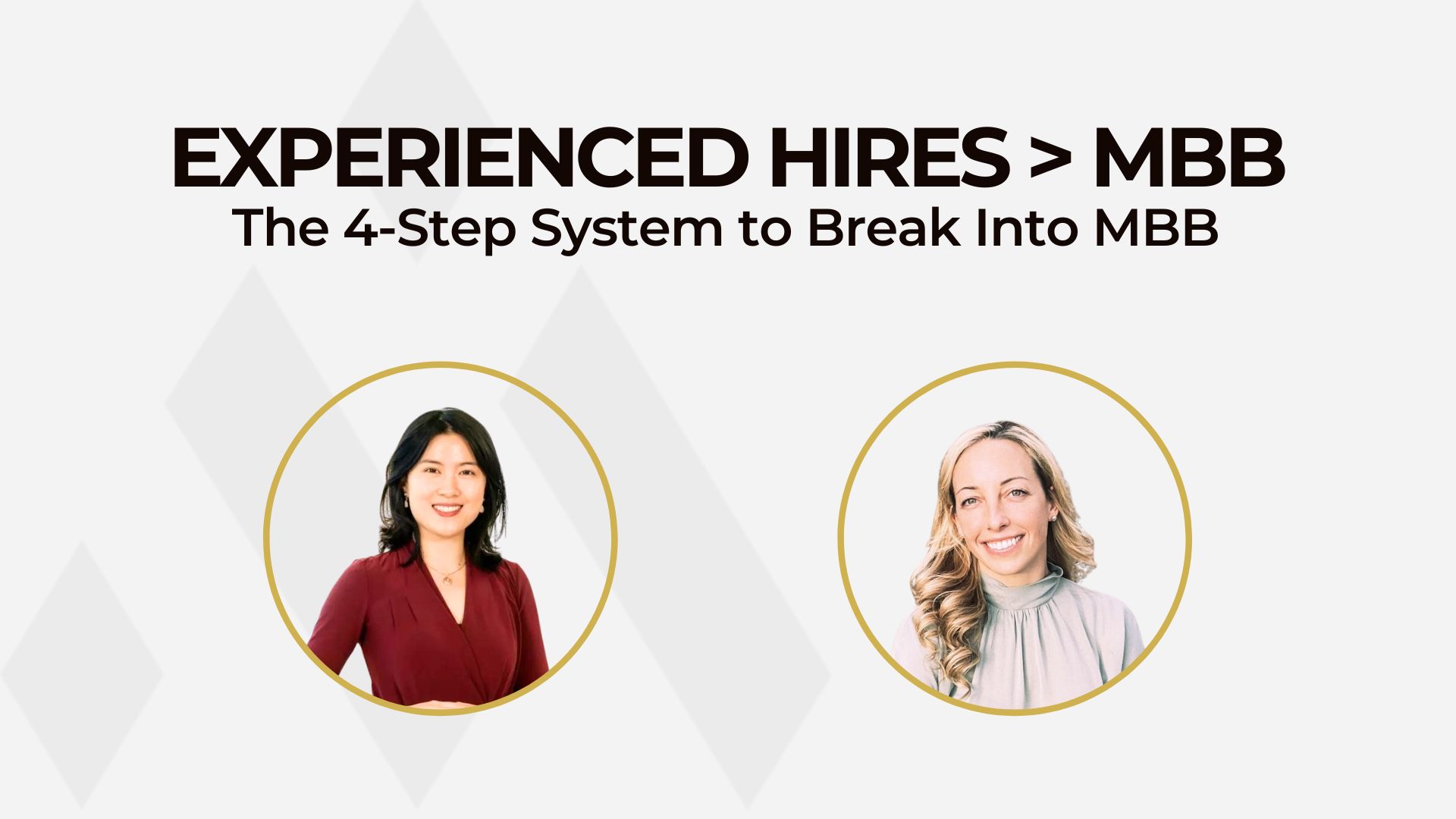 View How Experienced Hires Break Into MBB: A Proven 4-Step System