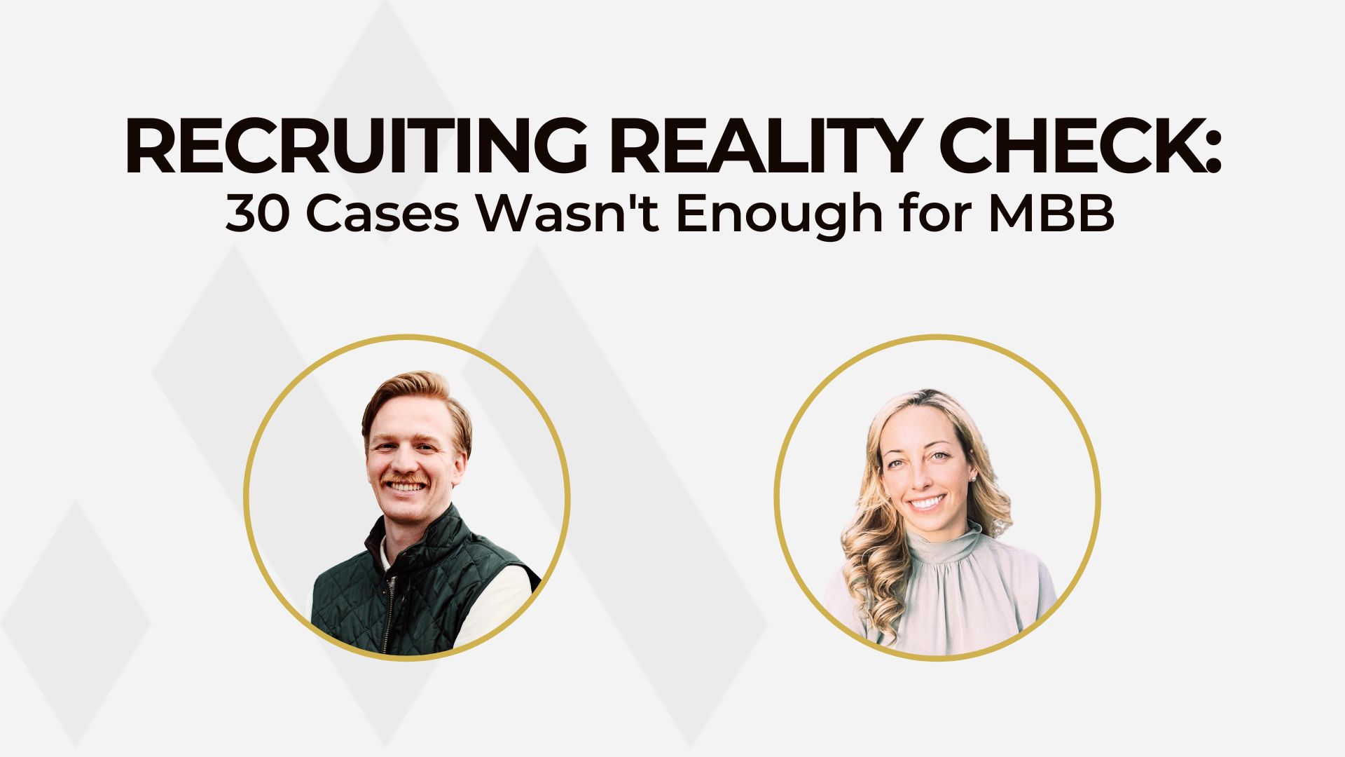 View 30 Cases Wasn't Enough for McKinsey and Bain