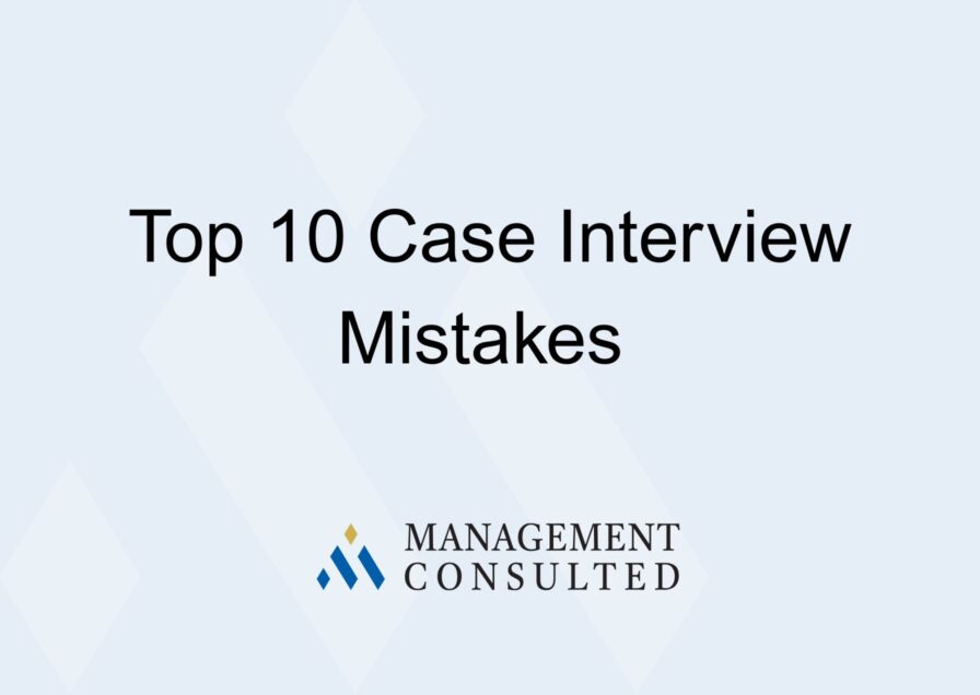Top 10 Case Interview Mistakes graphic
