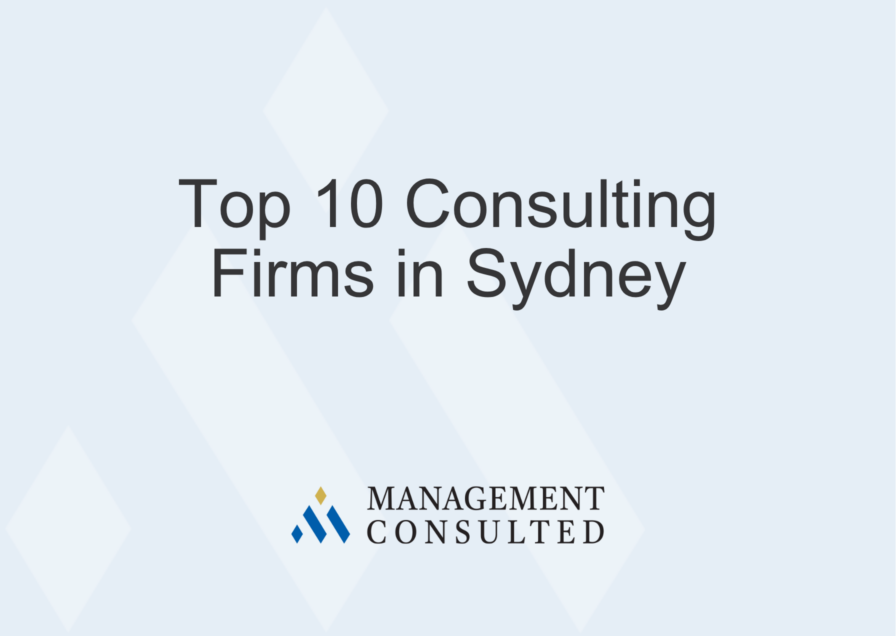 Top 10 Consulting Firms in Sydney