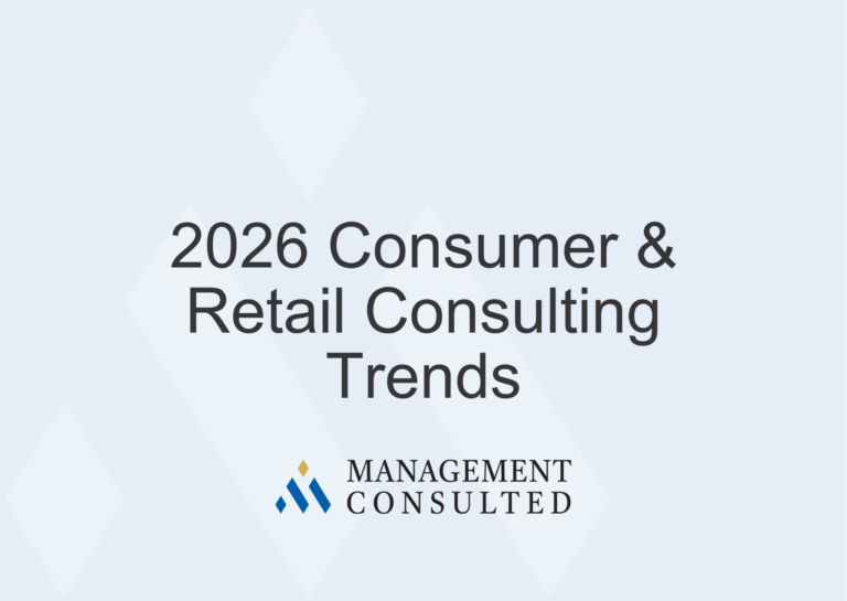 2026 Consumer & Retail Consulting Trends
