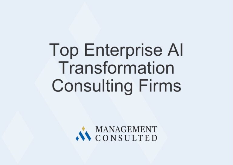 Top 10 Enterprise AI Transformation Consulting Firms