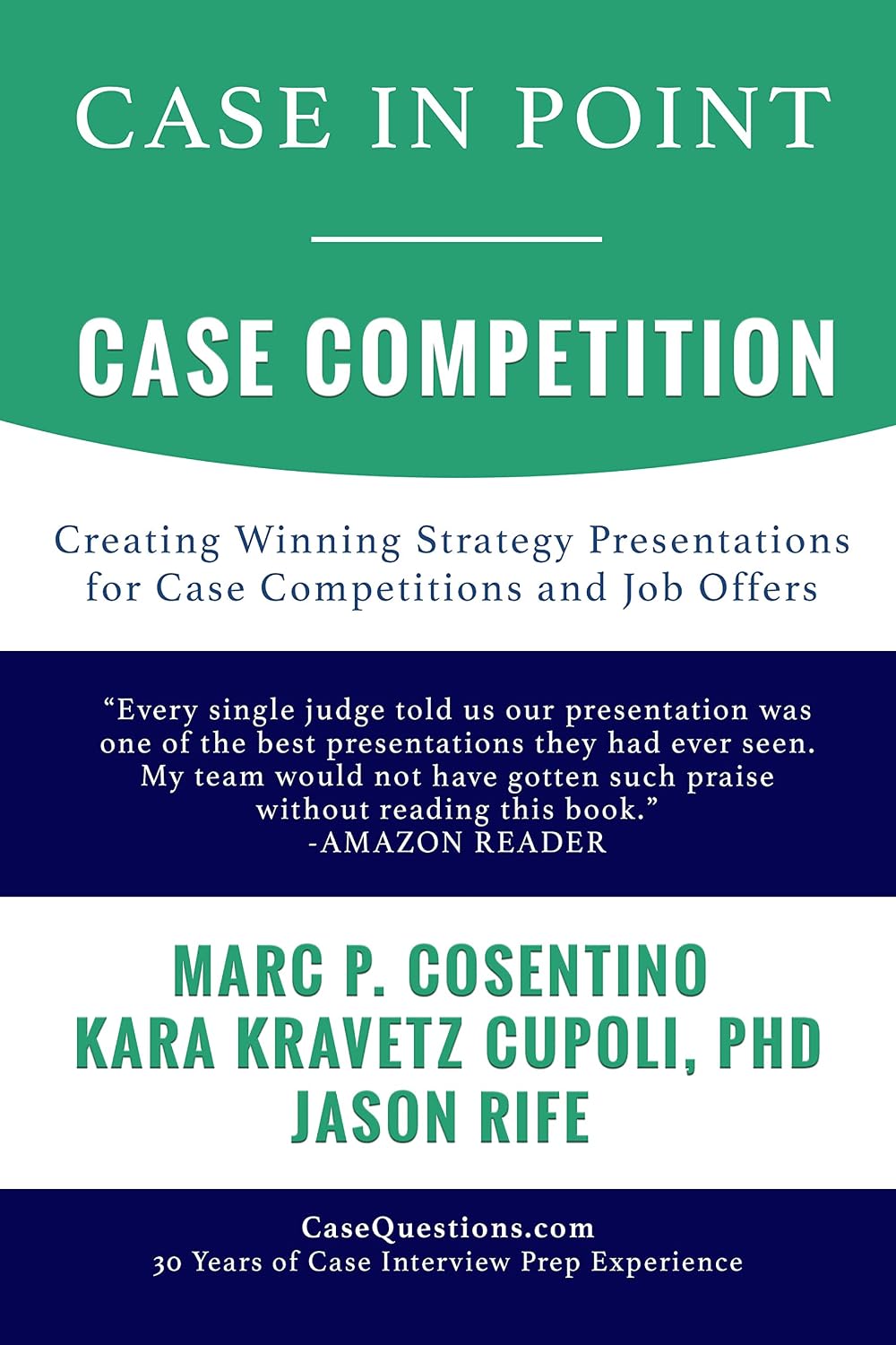 Case in Point: Case Competition, by Marc Cosentino